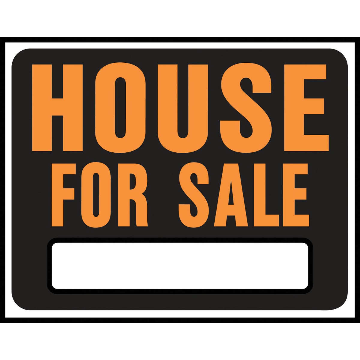 Hy-Ko Heavy Gauge Plastic Sign, House For Sale