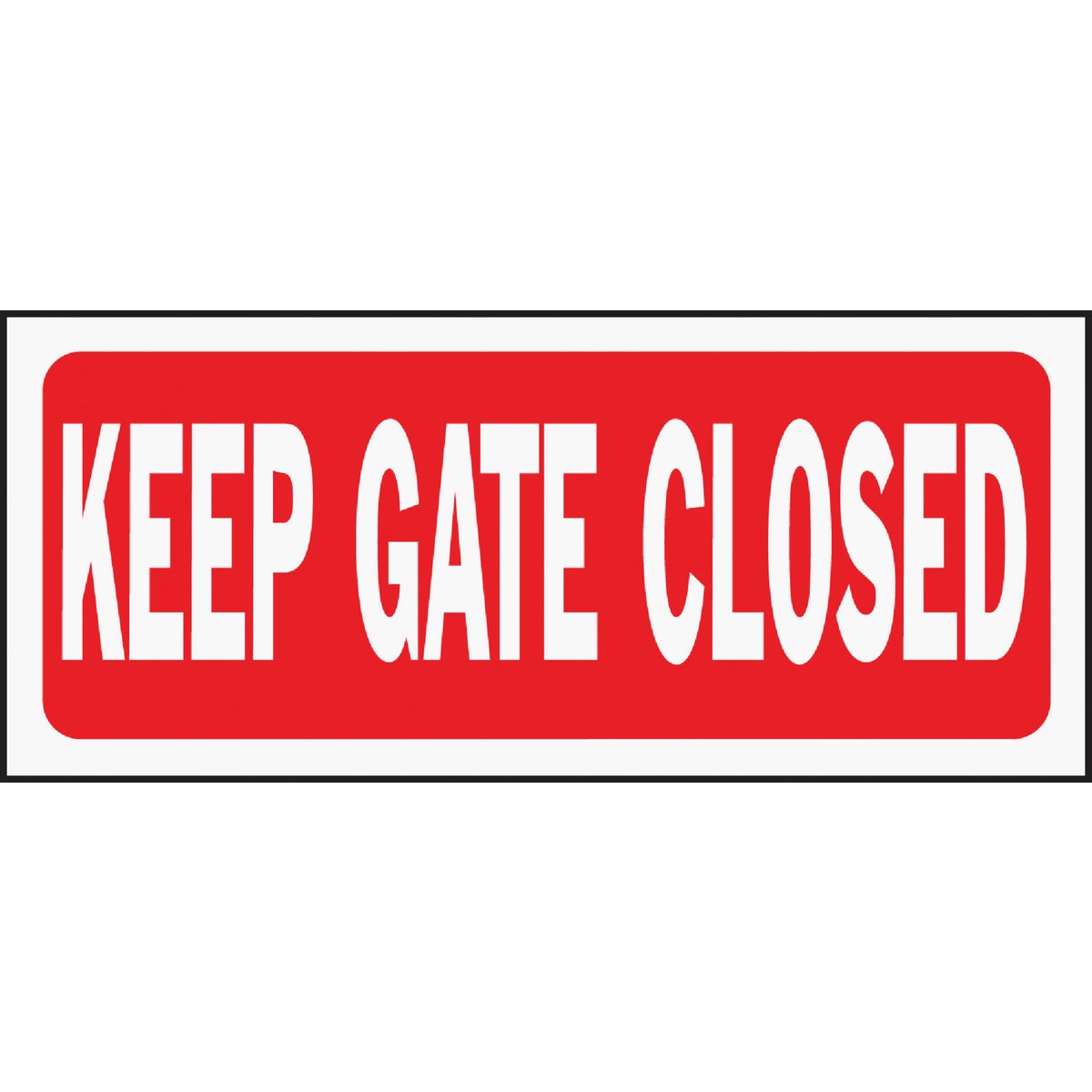 Hy-Ko Plastic Sign, Keep Gate Closed