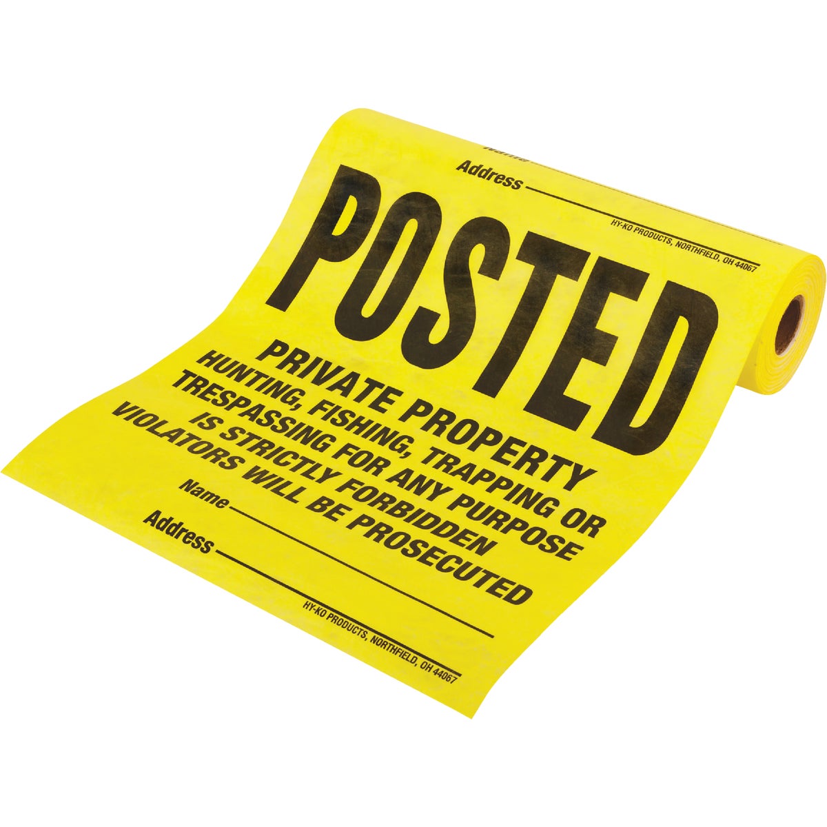 Hy-Ko Tyvek Sign, Posted Legal Private Property, Roll of 100