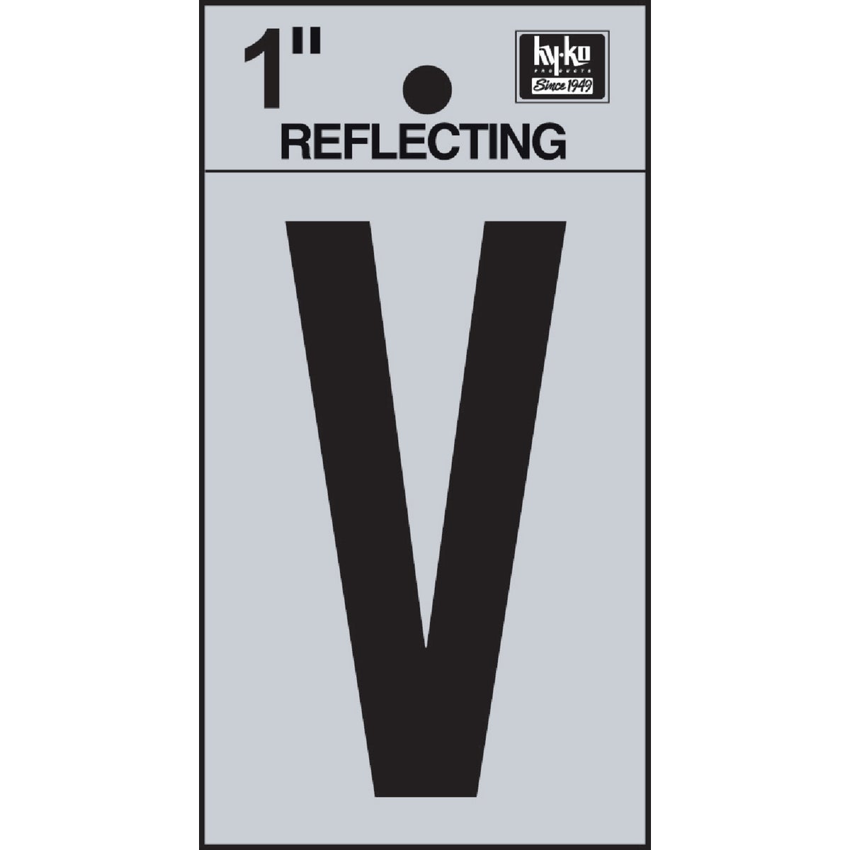 Hy-Ko Vinyl 1 In. Reflective Adhesive Letter, V