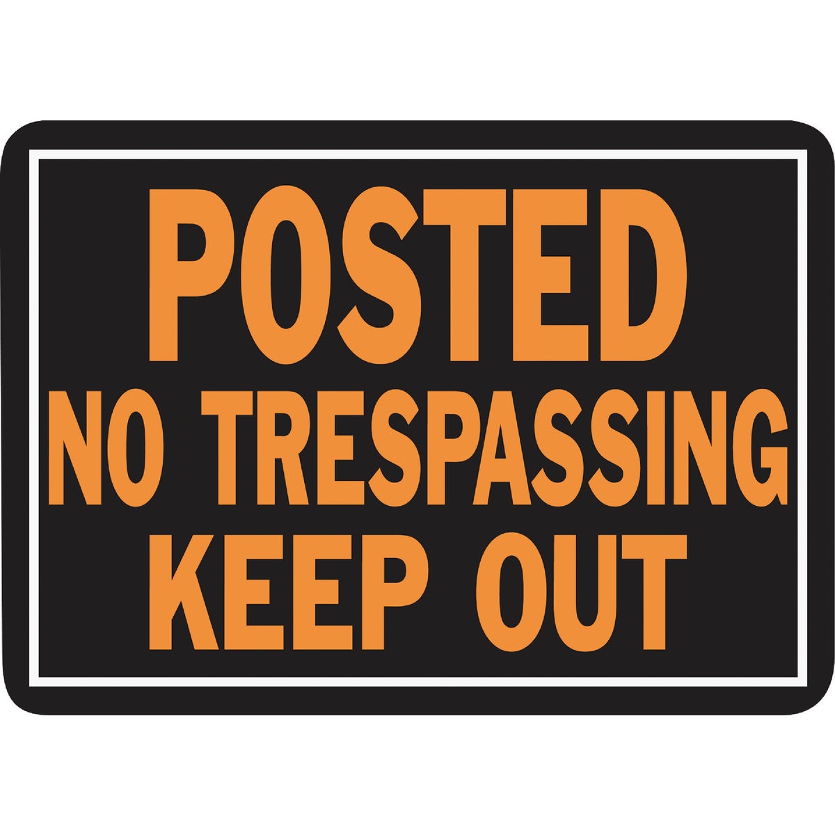 Hy-Ko Aluminum Sign, Posted No Trespassing Keep Out