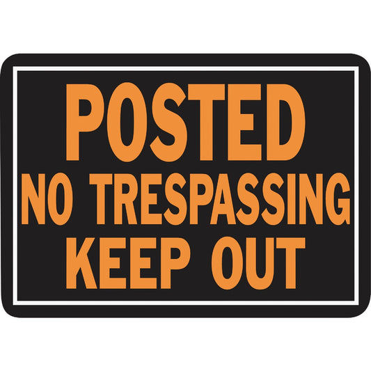 Hy-Ko Aluminum Sign, Posted No Trespassing Keep Out