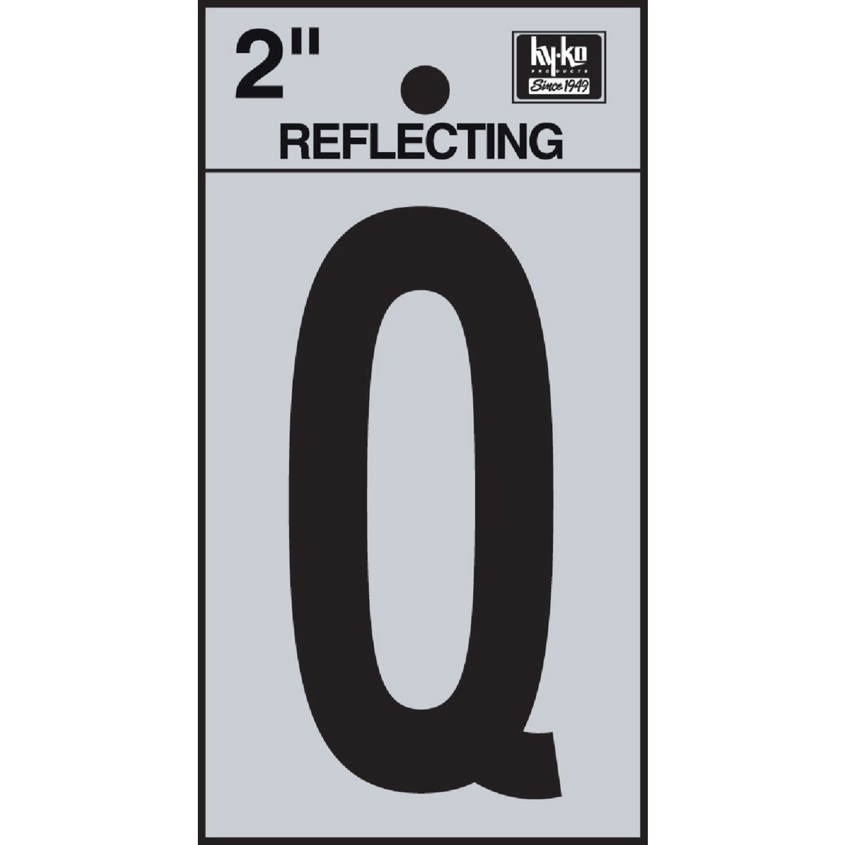 Hy-Ko Vinyl 2 In. Reflective Adhesive Letter, Q