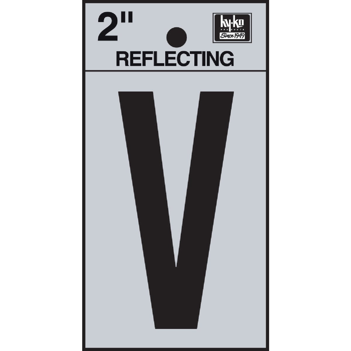 Hy-Ko Vinyl 2 In. Reflective Adhesive Letter, V