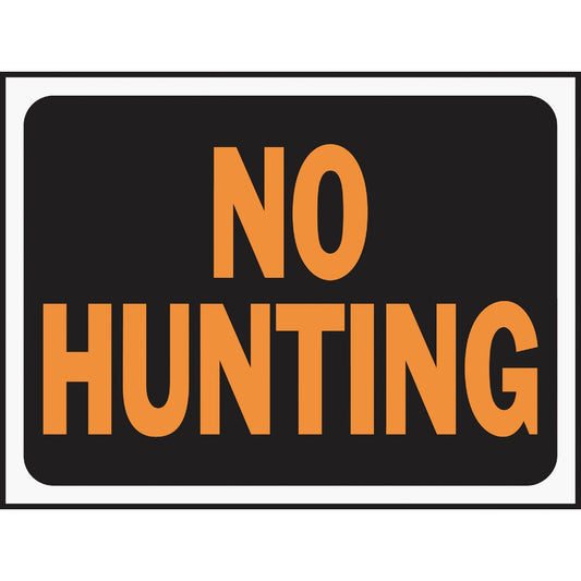 Hy-Ko Plastic Sign, No Hunting