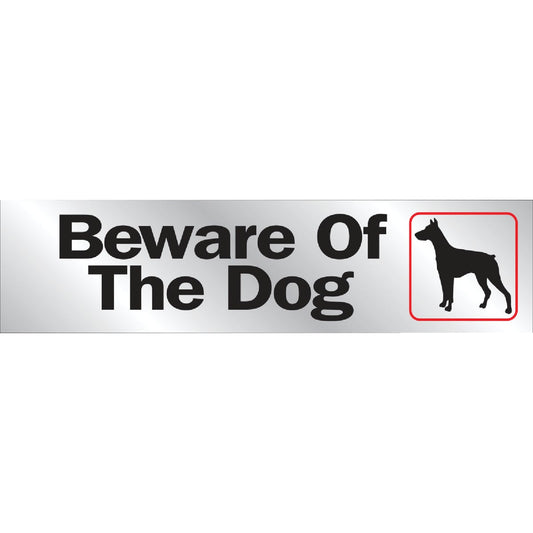 Hy-Ko Brushed Aluminum Sign, Beware Of The Dog