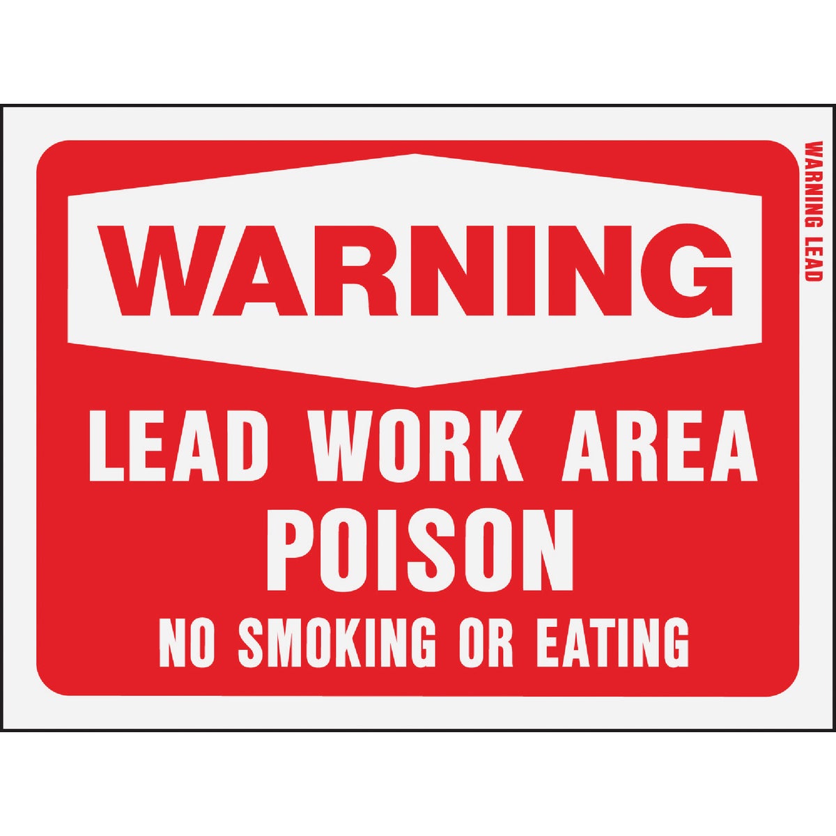 Hy-Ko Plastic Sign, Warning Lead Work Area Poison