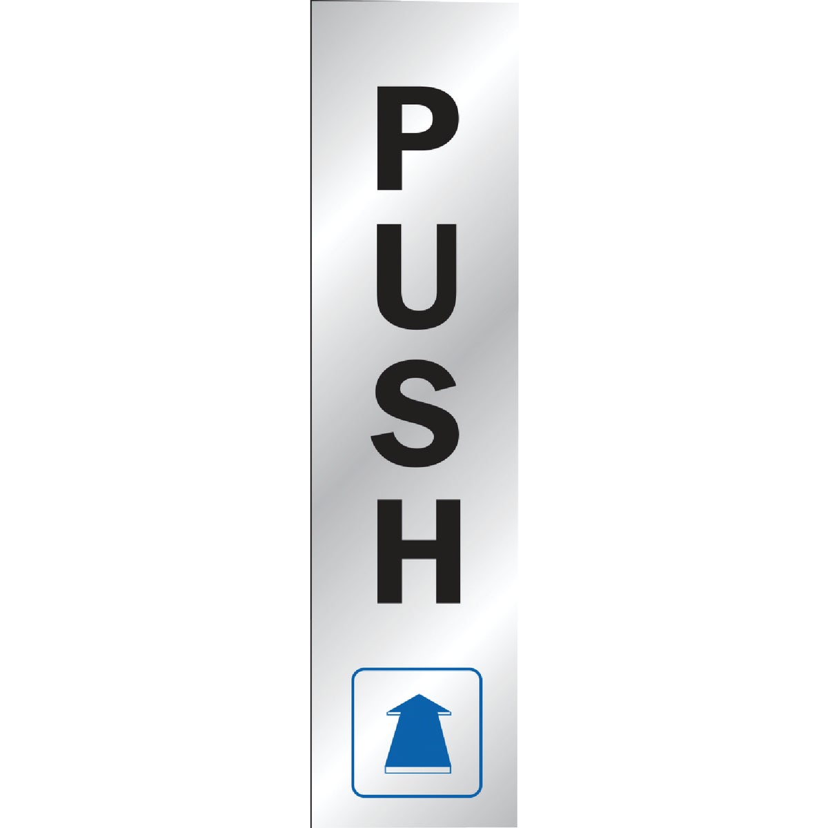 Hy-Ko Brushed Aluminum Sign, Push